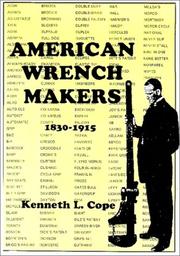 Cover of: American wrench makers: 1830-1915