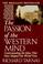 Cover of: The Passion of the Western Mind