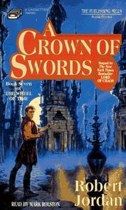 Cover of: A Crown of Swords (The Wheel of Time, Book 7) by 