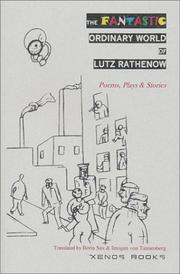 Cover of: The Fantastic Ordinary World of Lutz Rathenow by Lutz Rathenow