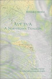 Cover of: Ave Eva: a Norwegian tragedy