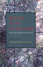 Cover of: Genre at the crossroads: the challenge of fantasy : a collection of essays