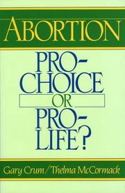 Cover of: Abortion: Pro-Choice or Pro-Life?: Pro-Choice or Pro-Life? (The American University Press Public Policy Series)