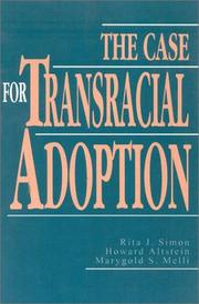 Cover of: The case for transracial adoption