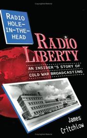 Radio hole-in-the-head/Radio liberty by James Critchlow