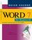 Cover of: A quick course in Word 7 for Windows 95