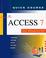 Cover of: Quick course in Access 7 for Windows 95