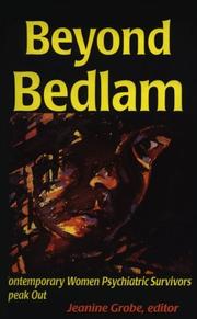 Cover of: Beyond bedlam: contemporary women psychiatric survivors speak out