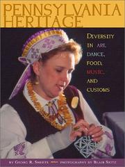 Cover of: Pennsylvania heritage: diversity in art, dance, food, music, and customs