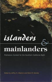 Cover of: Islanders and Mainlanders: Prehistoric Context for the Southern California Bight
