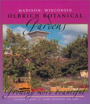 Cover of: Olbrich Botanical Gardens: Growing More Beautiful