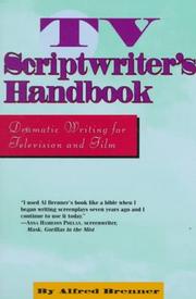 Cover of: TV scriptwriter's handbook: dramatic writing for television and film