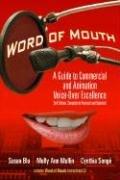 Cover of: Word of Mouth: A Guide to Commercial Voice-over Excellence, 3rd Edition, Completely Revised and Updated