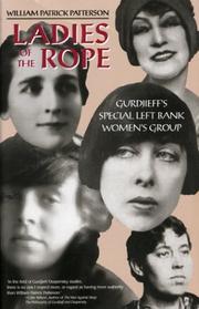 Cover of: Ladies of the Rope: Gurdjieff's special Left Bank women's group