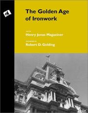 The golden age of ironwork by Henry Jonas Magaziner