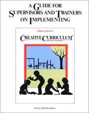 Cover of: A guide for supervisors and trainers on implementing the creative curriculum for early childhood