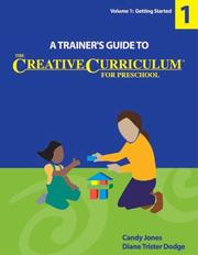 A Trainer's Guide to The Creative Curriculum for Preschool by Candy Jones