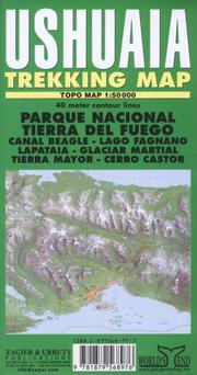 Cover of: Ushuaia Trekking Map: Parque Nacional Tierra Del Fuego, Ushuaia, Lapataia, Beagle Channel