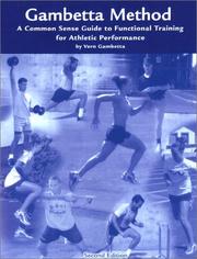 Cover of: The Gambetta Method: Common Sense Training for Athletic Performance