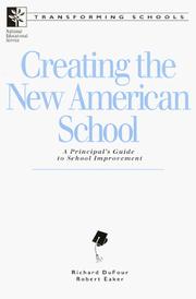 Cover of: Creating the New American School: A Principal's Guide to School Improvement (Transforming Schools) (Transforming Schools)