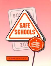 Safe schools by Ronald D. Stephens