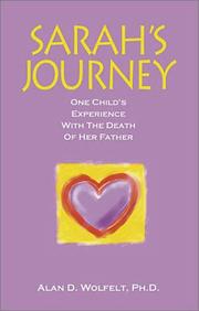Cover of: Sarah's Journey: One Child's Experience With the Death of Her Father