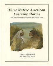 Cover of: Three Native American Learning Stories by Paula Underwood