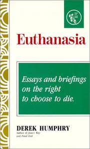 Cover of: Euthanasia: help with a good death : essays and briefings