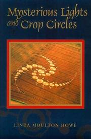 Cover of: Mysterious Lights and Crop Circles by Linda Moulton Howe, Linda Moulton Howe