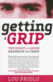 Cover of: Getting a Grip: The Heart of Anger Handbook for Teens