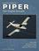 Cover of: Standard catalog of Piper twin engine aircraft