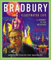 Cover of: Bradbury: an illustrated life : a journey to far metaphor