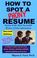 Cover of: How to spot a phony resume