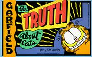 Cover of: Garfield, the truth about cats