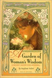 Cover of: A garden of woman's wisdom by Raylene Veltri