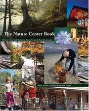 Nature Center Book by Brent Evans, Carolyn Chipman Evans