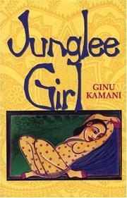 Cover of: Junglee girl by Ginu Kamani