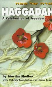Cover of: Haggadah: a celebration of freedom