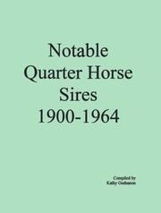 Cover of: Notable quarter horse sires, 1900-1964