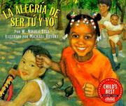 Cover of: La alegría de ser tú y yo by W. Nikola-Lisa