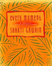 Cover of: Every Moment: A Journal With Affirmations