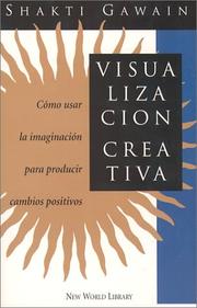 Cover of: Visualización creativa by Shakti Gawain