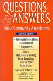 Cover of: Questions & answers about community associations: homeowner associations, condominiums, cooperatives : topics--pets, pools & parking, board operations, financial issues, legal issues