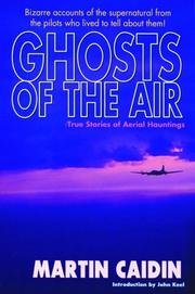 Ghosts of the Air by Martin Caidin