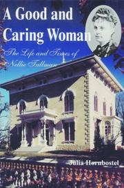 Cover of: A good and caring woman by Julia Hornbostel