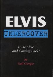 Cover of: Elvis Undercover by Gail Brewer-Giorgio