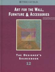 Cover of: Art for the Wall Furniture & Accessories: The Designer's Sourcebook 12 (Guild Designer's Edition)