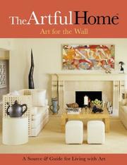 Cover of: The Artful Home: Art for the Wall