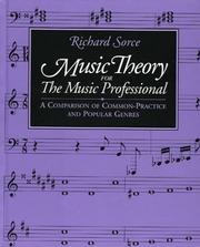 Cover of: Music theory for the music professional by Richard Sorce