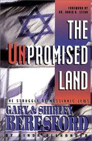 Cover of: The Unpromised Land: The Struggle of Messianic Jews Gary & Shirley Beresford